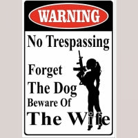 Warning Forget the Dog 12 x 16 Tin Sign