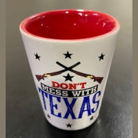 Don't Mess with Texas Ceramic Shot Glass