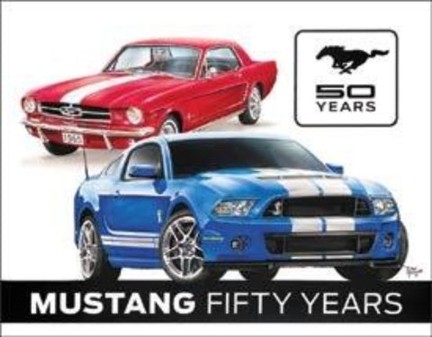 1993 Mustang Fifty Years Tin Sign